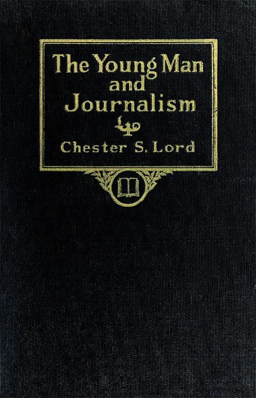 The Young Man and Journalism